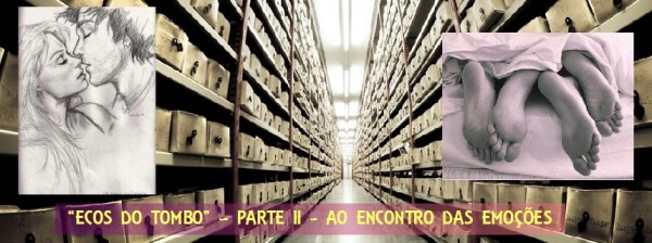 Parte II - Ao encontro das emoções